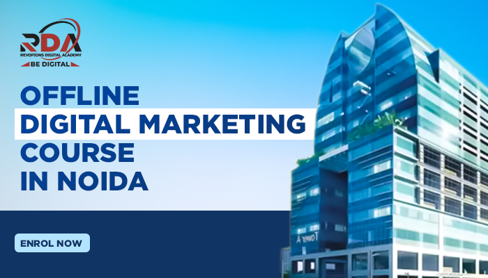 India’s No.1Offline Digital Marketing Program in Noida